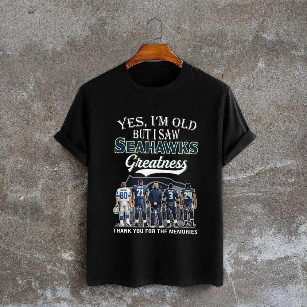 Yes Im Old But I Saw Seattle Seahawks Greatness Players Signatures Tshirt